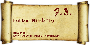 Fetter Mihály névjegykártya